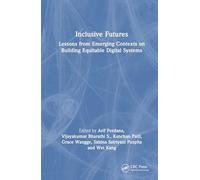 Inclusive Futures: Lessons from Emerging Contexts on Building Equitable Digital Systems