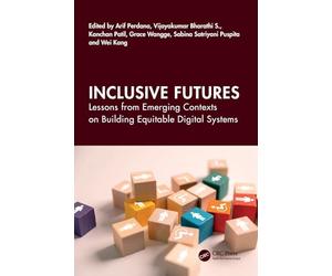 Inclusive Futures: Lessons from Emerging Contexts on Building Equitable Digital Systems