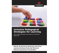 Inclusive Pedagogical Strategies for Learning: Active Methodologies, Gamification and Playful Resources