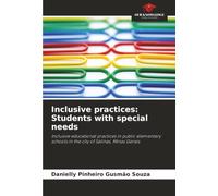 Inclusive practices: Students with special needs: Inclusive educational practices in public elementary schools in the city of Salinas, Minas Gerais