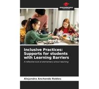 Inclusive Practices: Supports for students with Learning Barriers