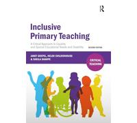 Inclusive Primary Teaching: A critical approach to equality and special educational needs and disability (Critical Teaching)
