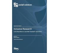 Inclusive Research: Is the Road More or Less Well Travelled?-2nd Edition