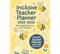 Inclusive Teacher Planner 2025-2026: With Weekly Planning & IEP Tracking: A Year-Round Teaching Companion for Inclusive Classrooms, Featuring Lesson ... and Special Needs Support Tools (Planners)