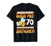 Incluso con 70 todavía un 70 cumpleaños de abejas flotas Camiseta