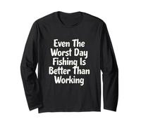 Incluso el Peor día de Pesca es Mejor Que un Pescador Trabajador Manga Larga