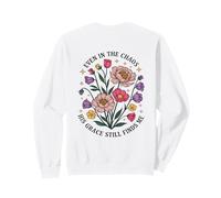 Incluso en el Caos su Gracia todavía me Encuentra Floral Cristiano Sudadera