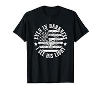 Incluso en la oscuridad veo su mensaje de fe de luz Camiseta