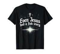 Incluso Jesús tenía una Historia de Peces Camiseta