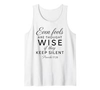 Incluso los necios Son considerados sabios y silenciosos Proverbios 17:28 Camiseta sin Mangas