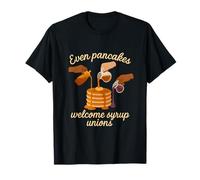 Incluso los panqueques Dan la Bienvenida a los sindicatos de Jarabe Diversidad Unidad Arte Camiseta