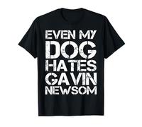 Incluso mi Perro Odia a Gavin Newsom Camiseta
