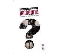 INCÓGNITA. UN VIAJE…EN BUSCA DEL MISTERIO: 1 (Mundo Mágico y heterodoxo)