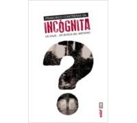Incógnita. Un Viaje En Busca Del Misterio (ebook)