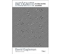 Incógnito. As Vidas Secretas Do Cérebro (Em Portuguese do Brasil)