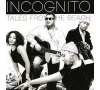 Incognito - Tales from the Beach