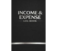 Income and expenses log book. Comprehensive Undated Income & Expense Planner. Black