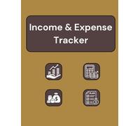 Income & Expense Tracker: Ledger Book for Small Business, Accounting Bookkeeping Ledger Book, Income And Expense Log Book