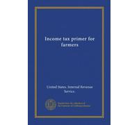 Income tax primer for farmers
