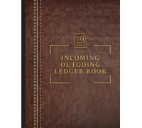 Incoming And Outgoing Book: A Record of Income, Expenditure and Cash Flow