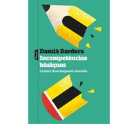 Incompetències bàsiques: Crònica d'un desgavell educatiu (P.VISIONS)