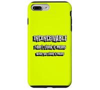 Inconcebible | No Creo Que signifique lo Que Crees Que Significa Carcasa para iPhone 7 Plus/8 Plus