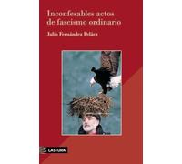 Inconfesables actos de fascismo ordinario: 17 (Apuntador)