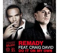 inconnu - Remady Feat. Craig David : Do It on My Own