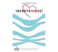Incontriamoci (Attiviamoci 5 di 10): Agenda Tascabile per Pianificare Incontri e Riflettere su Emozioni, Successi e Lezioni di vita quotidiana