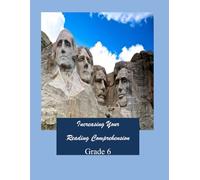 Increasing Your Reading Comprehension: Sixth grade