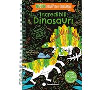 Incredibili dinosauri. Neon gratta e colora. Ediz. a colori. Ediz. a spirale. Con matita di legno (A pagine aperte)