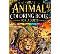 Incredible Animals-Adult Coloring Book, Stress Relieving Mandala Animal Designs: 50 Beautiful Animal Mandalas for Relaxation, Mindfulness, Creativity, and Anxiety Relief