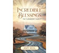 Incredible Blessings: The Turnberry Family