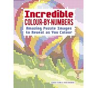 Incredible Colour-by-Numbers: Reveal the Mystery Images Within!