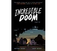 Incredible Doom: A Graphic Novel: 1