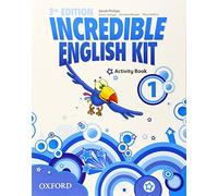 Incredible English Kit 3rd edition 1. Activity Book (Incredible English Kit Third Edition)