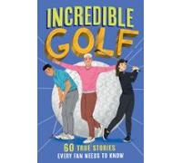 Incredible Golf (ebook)