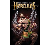 INCREDIBLE HERCULES: THE COMPLETE COLLECTION VOL. 2