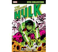 Marvel Comics – Incredible Hulk Epic Collection: To Hunt The Hulk
