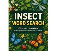 Incredible Insects Word Search: 100 Puzzles with Fun Facts for Kids & Teens (Wild Wonders Collection)