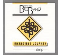 Incredible Journey by Bob Mintzer Big Band (1991-12-05)