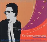 Incredible Moses Leroy - Electric Pocket Radio