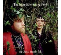Incredible String Band - Chelsea Sessions 1967