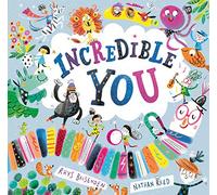 Incredible You: A Picture Book