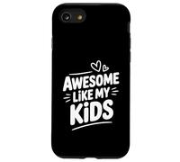 Increíble como mis Hijos Cool Parent Humor Carcasa para iPhone SE (2020) / 7/8