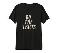 Increíble Disfraz de discurso de Do The Tricks Camiseta Premium