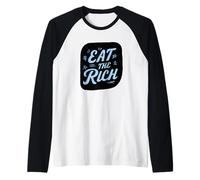 Increíble Disfraz de Eat The Rich Camiseta Manga Raglan