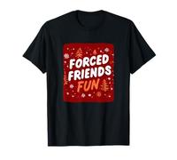 Increíble Emblema Divertido de Amigos forzados para Navidad Divertida Camiseta