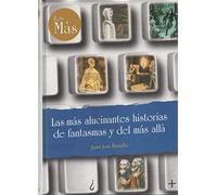 Increíbles historias de fantasmas y del más allá (Los más--)