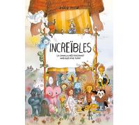 Increïbles: La canalla més fascinant amb què m’he topat (CATALAN)